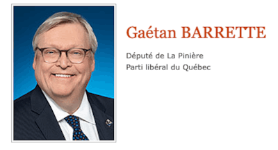 Gaétan Barrette député de La Pinière